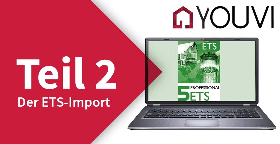 Der ETS-Import mit YOUVI - Tutorial zur KNX-Visualisierung von PEAKnx