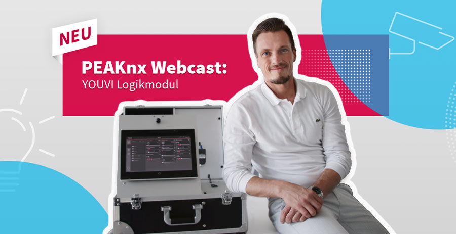 Automatische Smart Home Steuerung mit dem YOUVI Logikmodul im Webcast kennenlernen